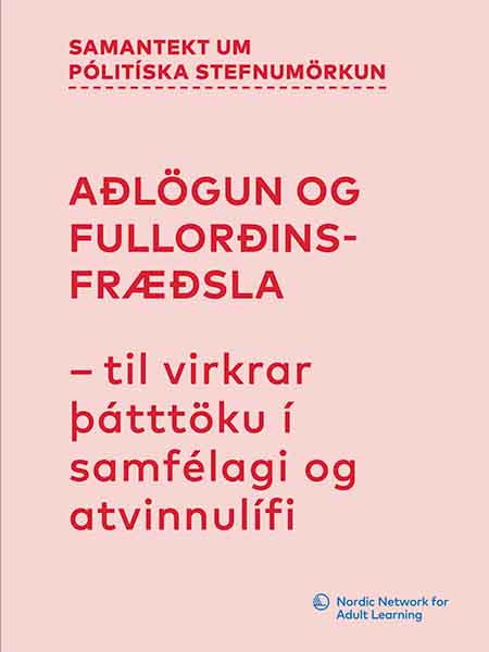 Policy brief: Aðlögun og fullorðinsfræðsla Policy brief: Aðlögun og fullorðinsfræðsla