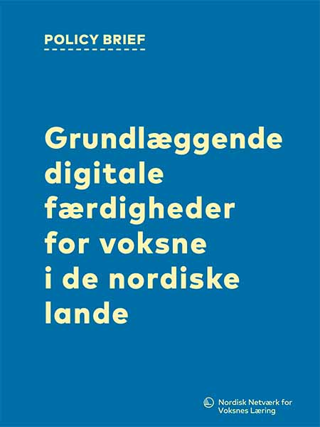 Policy brief. Grundlæggende digitale færdigheder for voksne i de nordiske lande