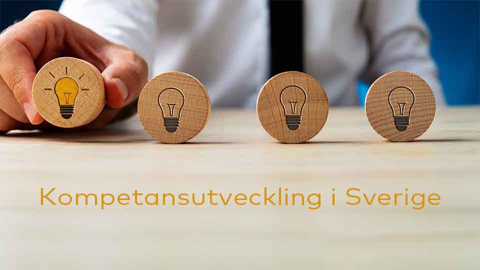 Kompetansutveckling i Sverige Kompetansutveckling i Sverige