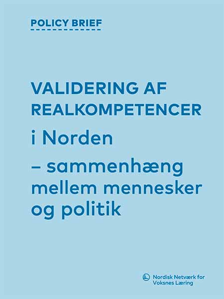 Validering af realkompetencer i Norden Validering af realkompetencer i Norden