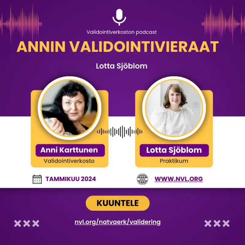 NVL:n ja EPALEn podcastsarja: Annin validointivieraat osa 4